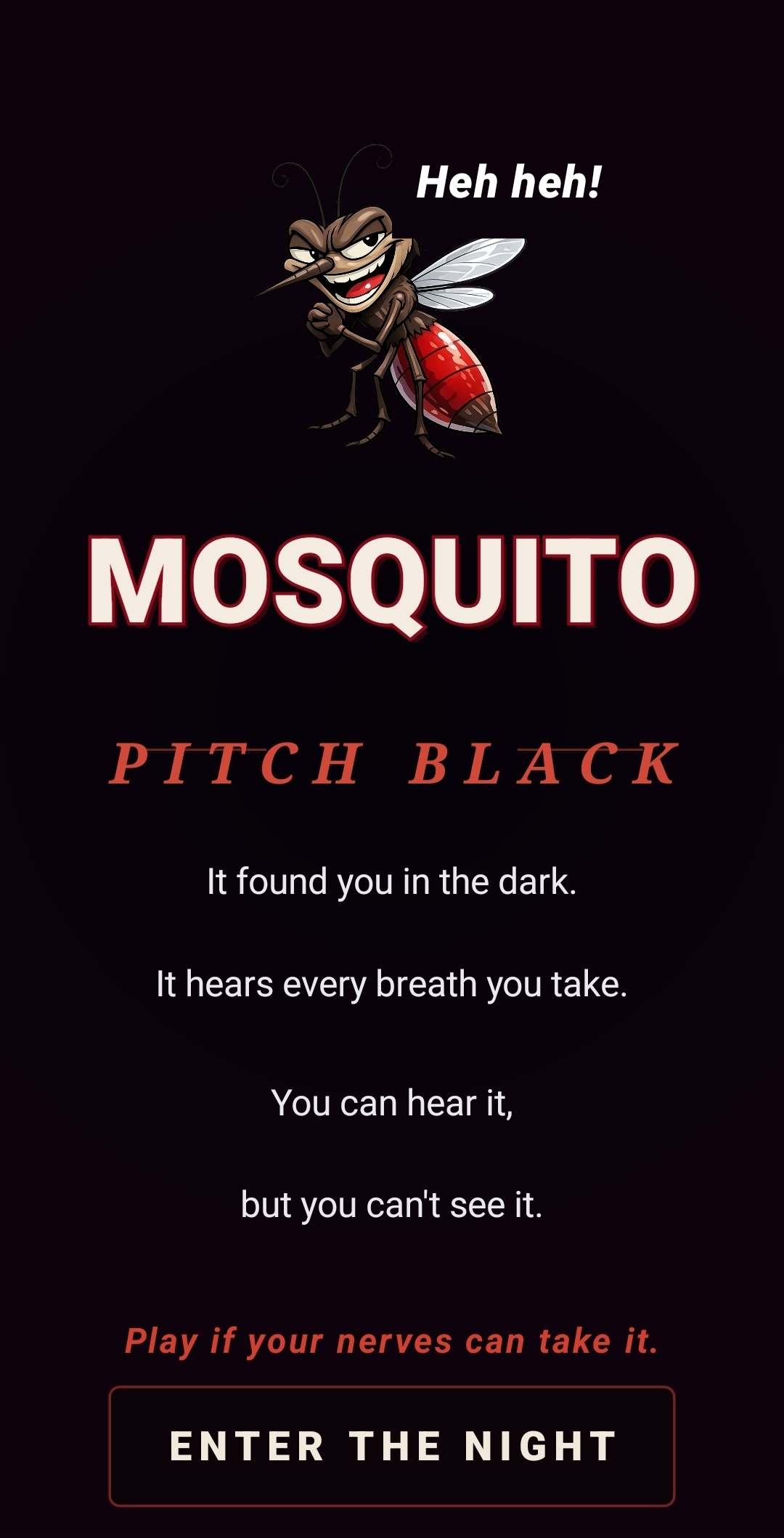 Mosquito Pitch Black main menu with smug mosquito mascot and ENTER THE NIGHT button